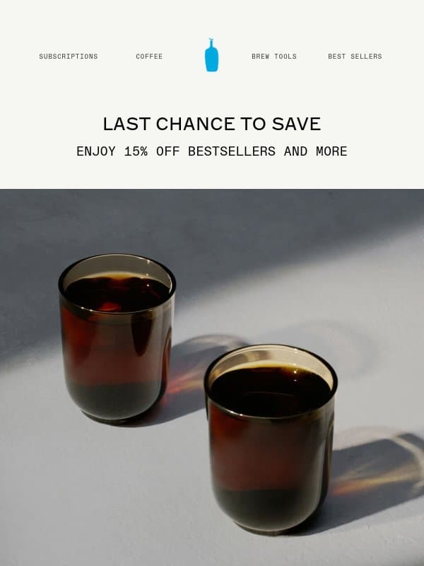 Ends Soon: 15% Savings on Limited-Edition Drinkware email from Blue Bottle Coffee