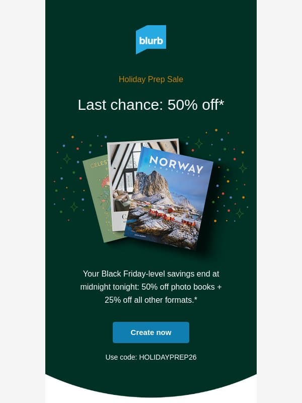 Last chance for 50% off photo books email from Blurb
