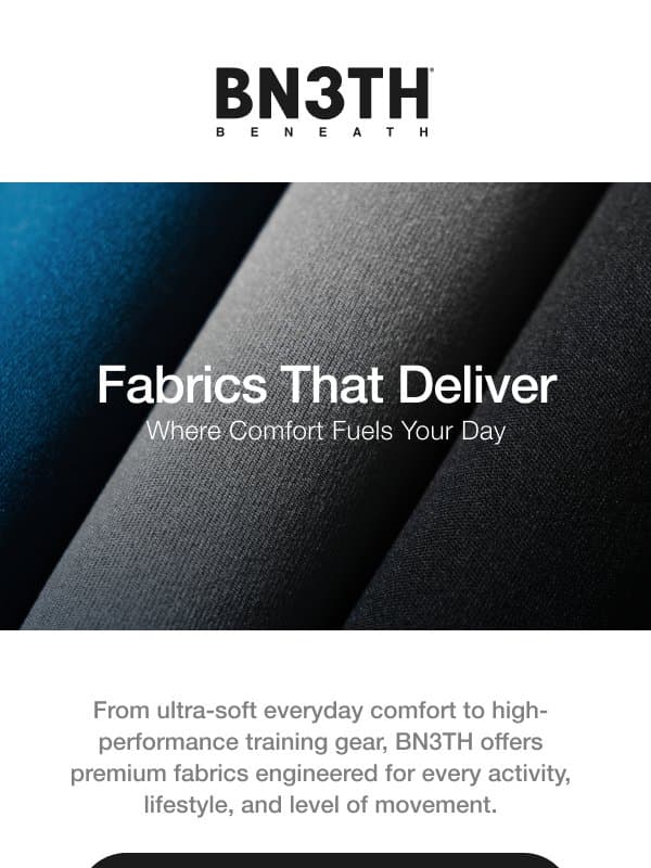 Fabrics Crafted for Comfort & Function email from BN3TH