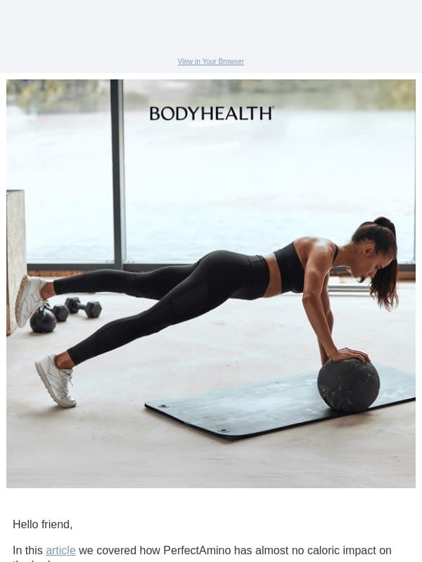 What Is PerfectAmino Doing In The Body? email from BodyHealth PerfectAmino Electrolytes