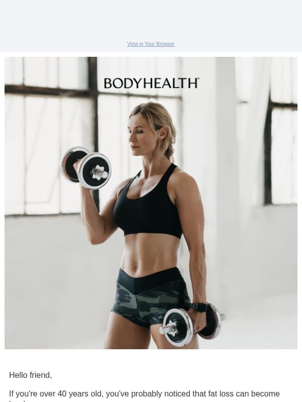 Weight Loss After 40? It's Possible email from BodyHealth PerfectAmino Electrolytes