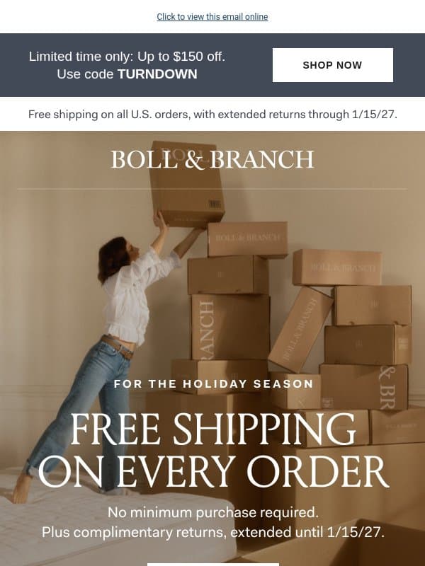 Enjoy free shipping on every order email from Boll & Branch