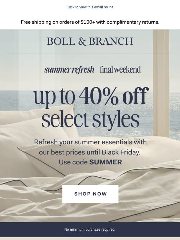 Final days: save up to 40% off email from Boll & Branch