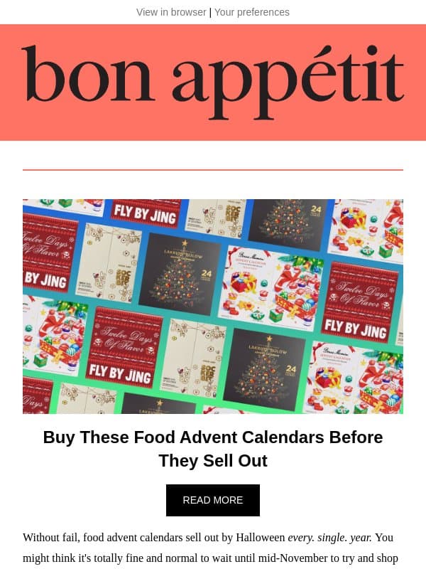 These advent calendars won't make it to December email from Bon Appétit