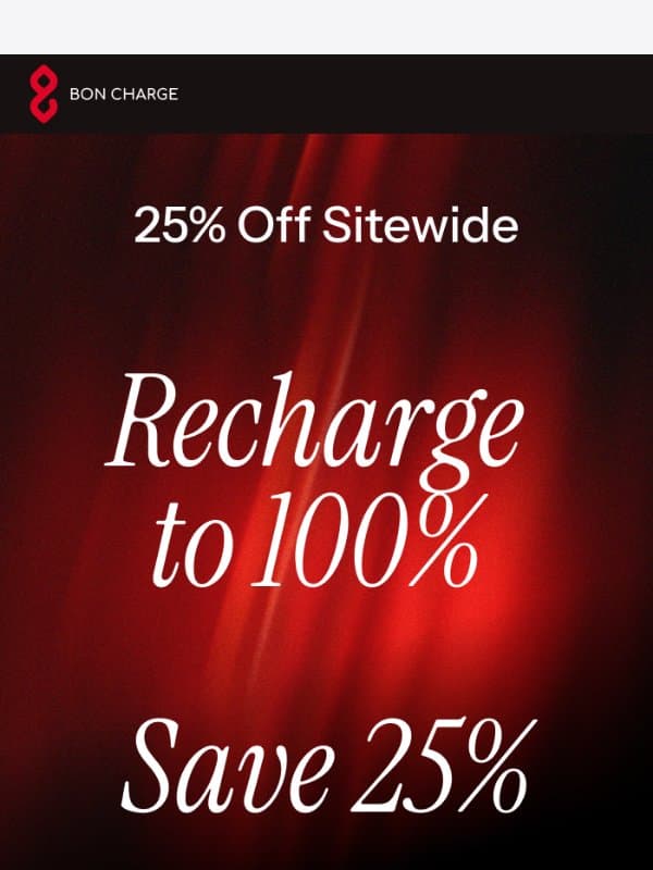 Your wellness investment. 25% less. email from Bon Charge