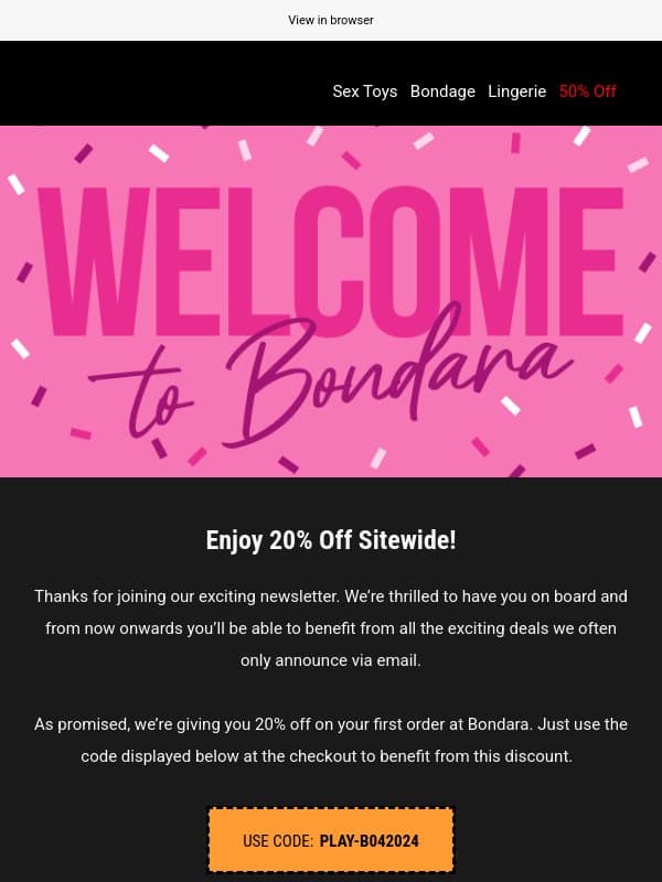 Welcome to Bondara! 🎉 Unlock exclusive offers today email from Bondara