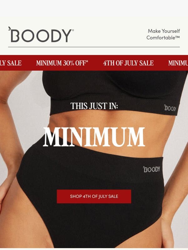 BREAKING: Minimum 30% Off* Sale Starts NOW email from Boody
