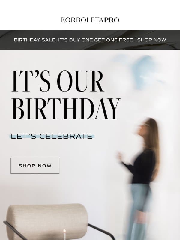 It’s Our Birthday, Let’s Celebrate 🦋 email from Borboleta Beauty
