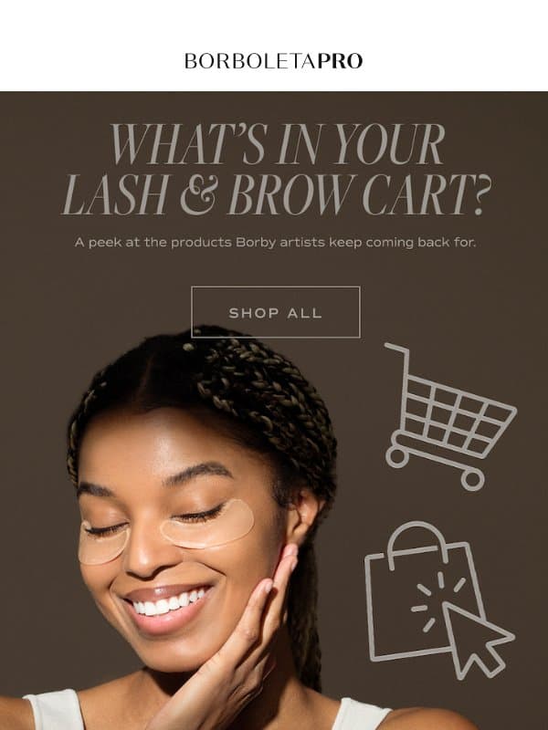 Peek Inside the Cart 🛒 email from Borboleta Beauty