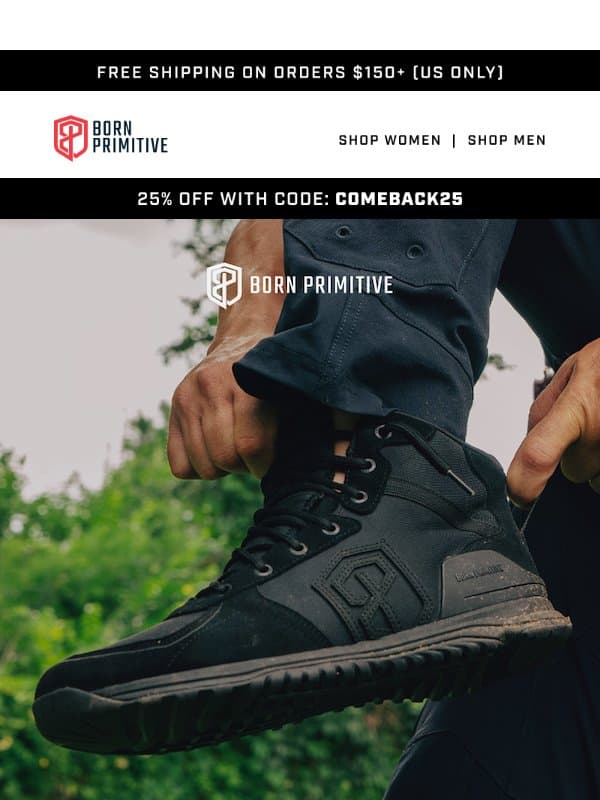 25% OFF Defender 1- Savage 1 DNA, Built for Duty email from Born Primitive