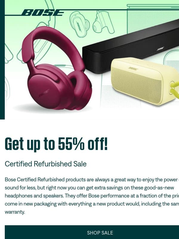 Get up to 55% off good-as-new products! email from Bose