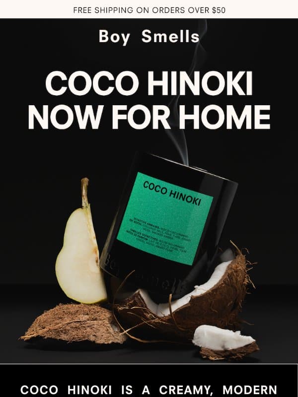 Coco Hinoki, now burning 🔥 email from Boy Smells