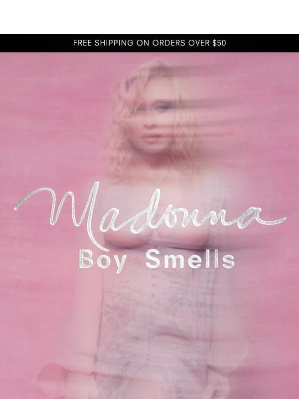 MADONNA X BOY SMELLS email from Boy Smells