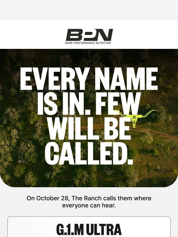 Few Will Be Called. email from BPN Supps