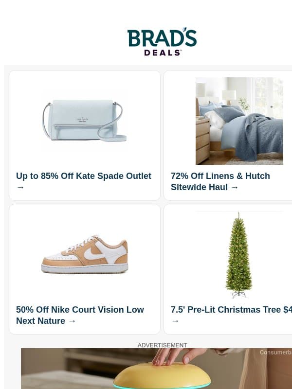 85% Off Kate Spade | 72% Off Linens & Hutch | $43 Nike Court Vision | $40 Christmas Tree | $49 UA FLX Shoes | $35 Boucle Ottoman & More email from Brad's Deals