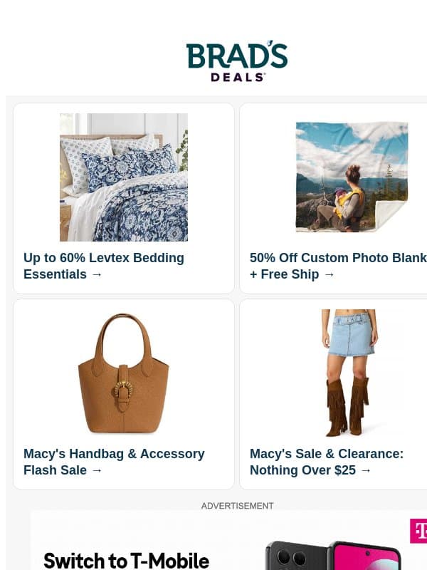 60% Levtex Bedding | 50% Off Photo Blankets | 65% Off Handbags | $25 Macy's Scores | $30 Off $150 Beauty | $53 Kate Spade Crossbody & More email from Brad's Deals