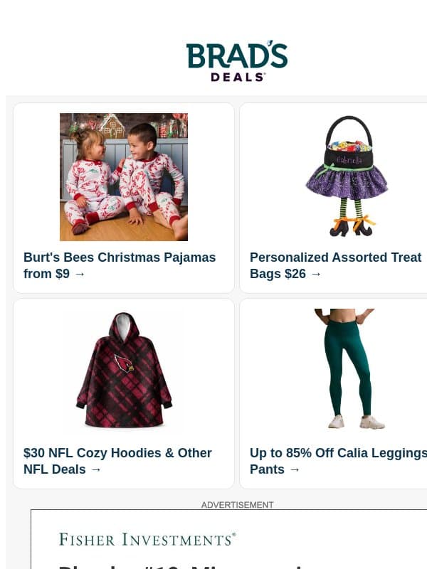 $9 Kids' Holiday Pajamas | $26 Custom Treat Bags | $30 NFL Cozy Hoodies | 85% Off Calia Leggings | $9 Ralph Lauren Pillows | $28 LED Halloween Mask & More email from Brad's Deals