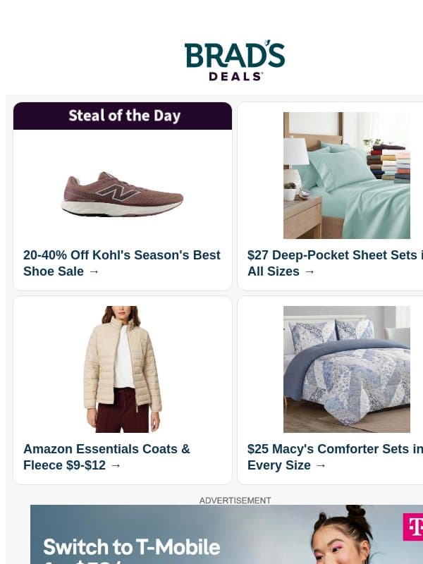 20-40% Off Kohl's Shoes | $27 Sheet Sets | $10 Outerwear | $25 Comforter Sets | $11 UA Hats | $3 Old Navy Clearance & More email from Brad's Deals