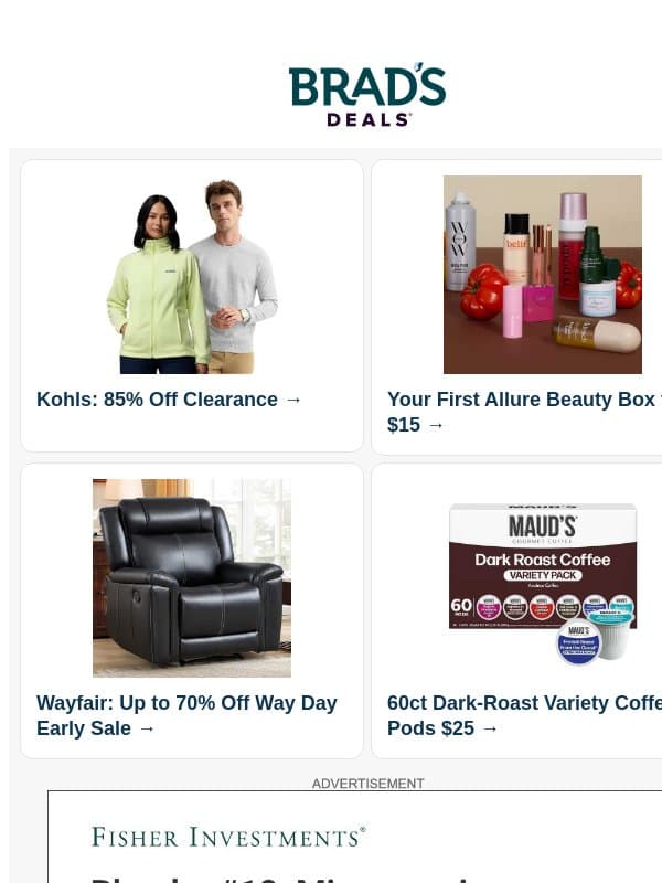 85% Off Kohl's Clearance | $15 Allure Beauty Box | 70% Off Wayfiar | $25 60ct Coffee Pods | $59 lululemon Mini Tote | 32 Degrees Free Shipping & More email from Brad's Deals