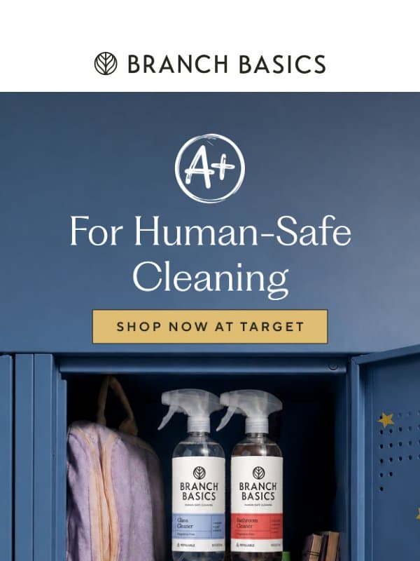 A+ For Human-Safe Cleaning email from Branch Basics