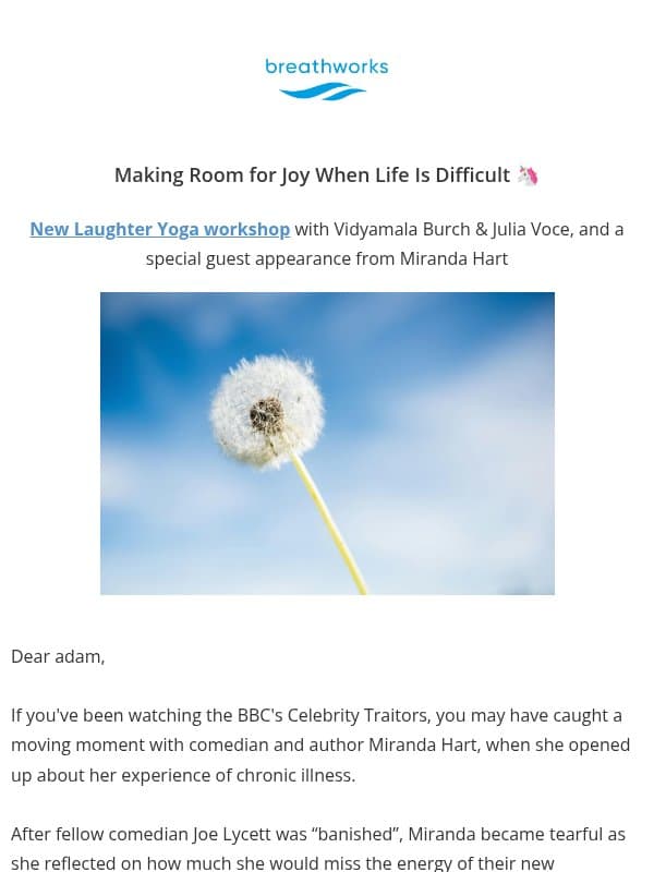 Making room for joy when life is difficult 🦄 email from Breathworks Mindfulness