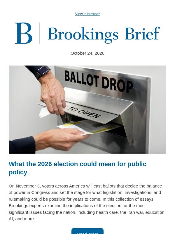 What the 2026 election could mean for public policy email from Brookings Institution