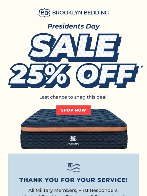 Last Chance For Presidential Savings... email from Brooklyn Bedding