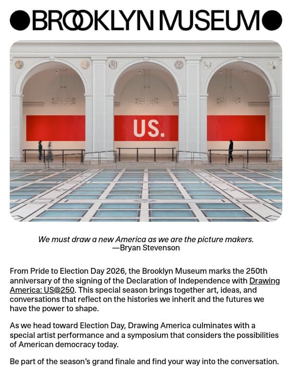 Be part of Drawing America: US@250’s grand finale email from Brooklyn Museum | New York NY