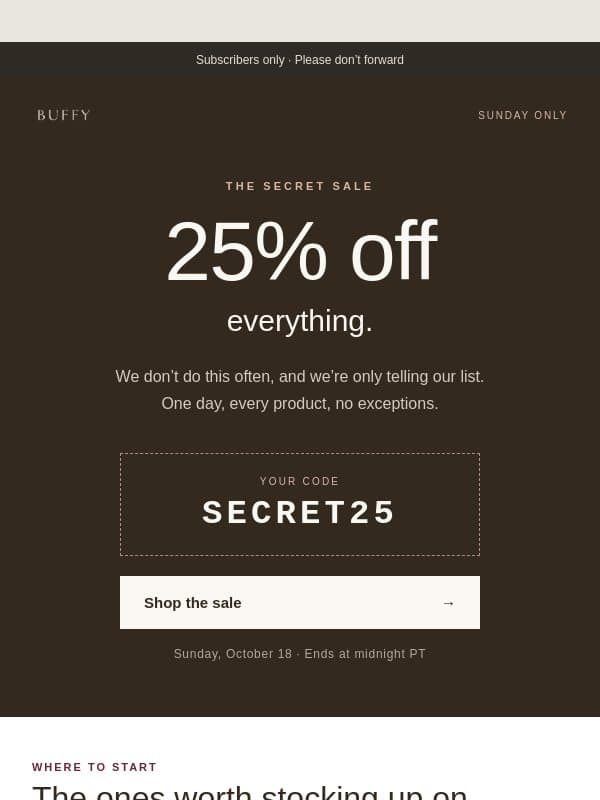 Secret: 25% Off Today Only (Do Not Forward) email from Buffy