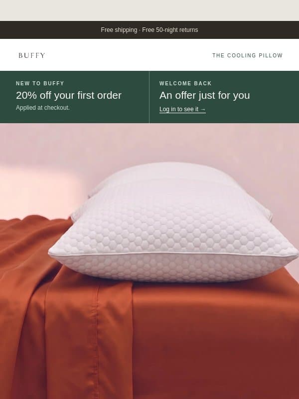 Your sheets are cool. Is your pillow? email from Buffy