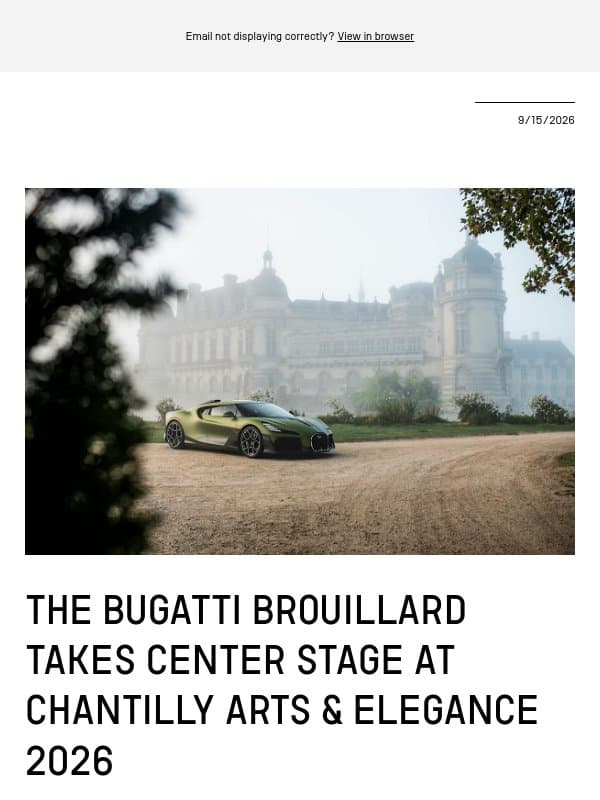 The Bugatti Brouillard takes center stage at Chantilly Arts & Elegance 2026 email from Bugatti