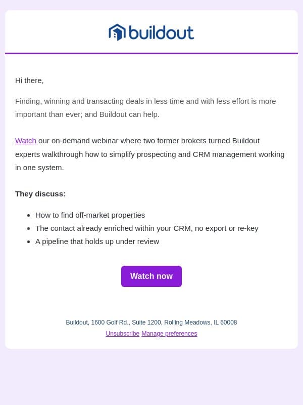 Spend more time closing deals, less time juggling tools email from Buildout
