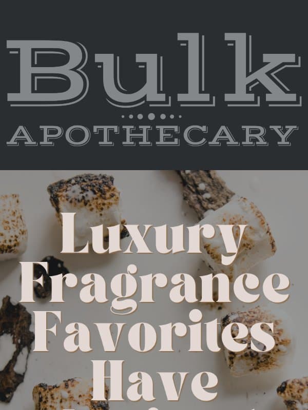 New Luxury Fragrance Oils Just Dropped email from Bulk Apothecary