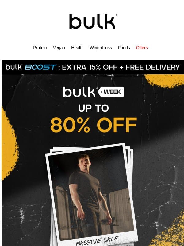 Bulk Week Has Officially Arrived ! email from Bulk.com