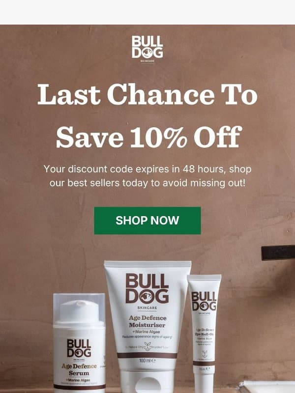 Your 10% Off* Is Ready to Use email from Bulldog Skincare