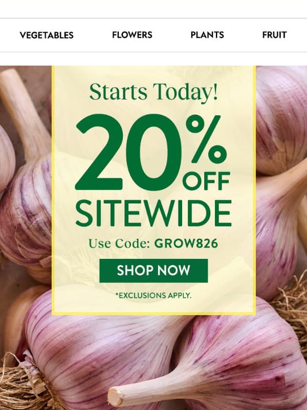 Sitewide savings start today! email from Burpee Seeds