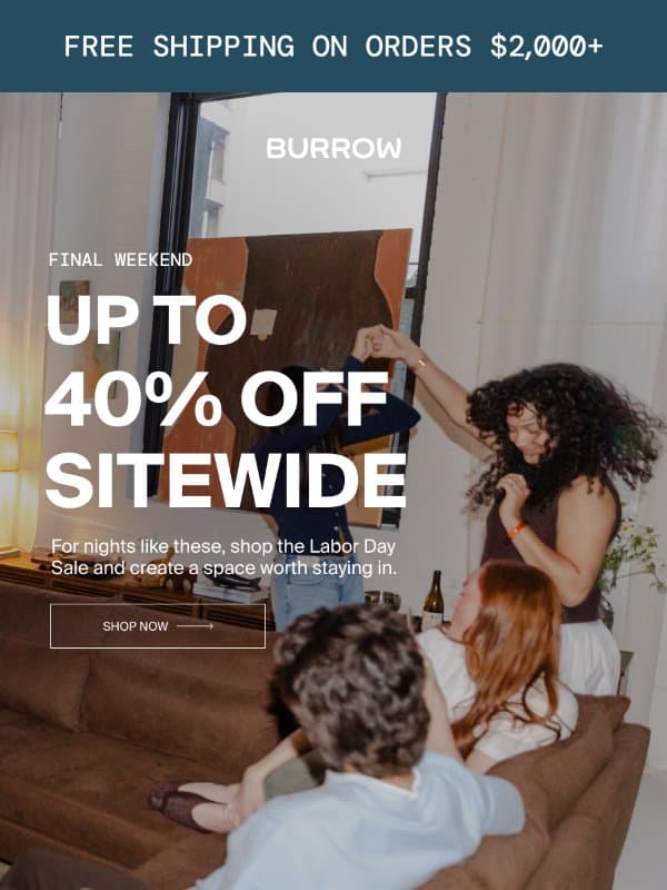 Now’s the time to save up to 40% email from Burrow