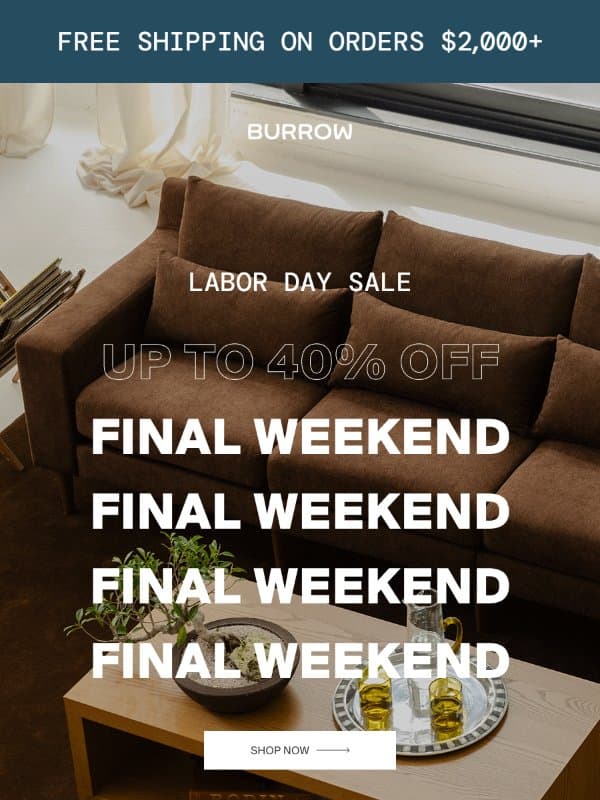 Last weekend for up to 40% off email from Burrow