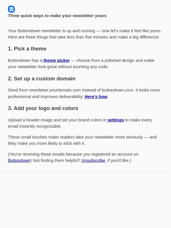 Three quick ways to make your newsletter yours email from Buttondown