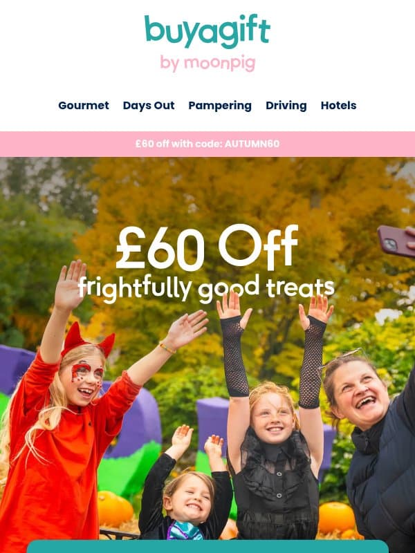🎃 All treats, no tricks – £60 off email from Buyagift