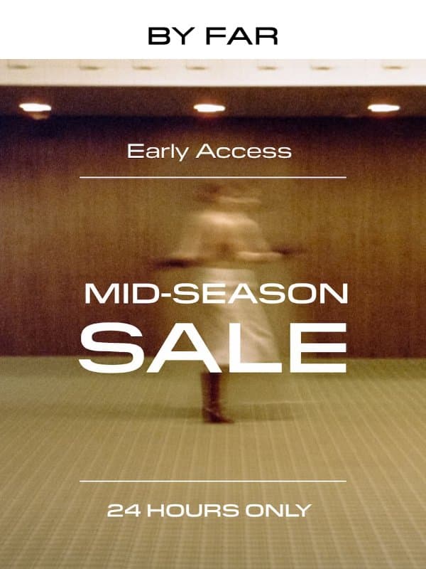 Early Access, Just for You email from By Far