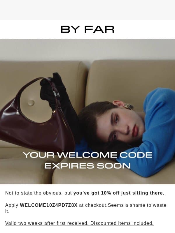 You Signed Up For A Reason email from By Far