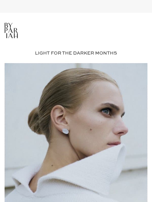 Darker Evenings, Brighter Diamonds email from By Pariah