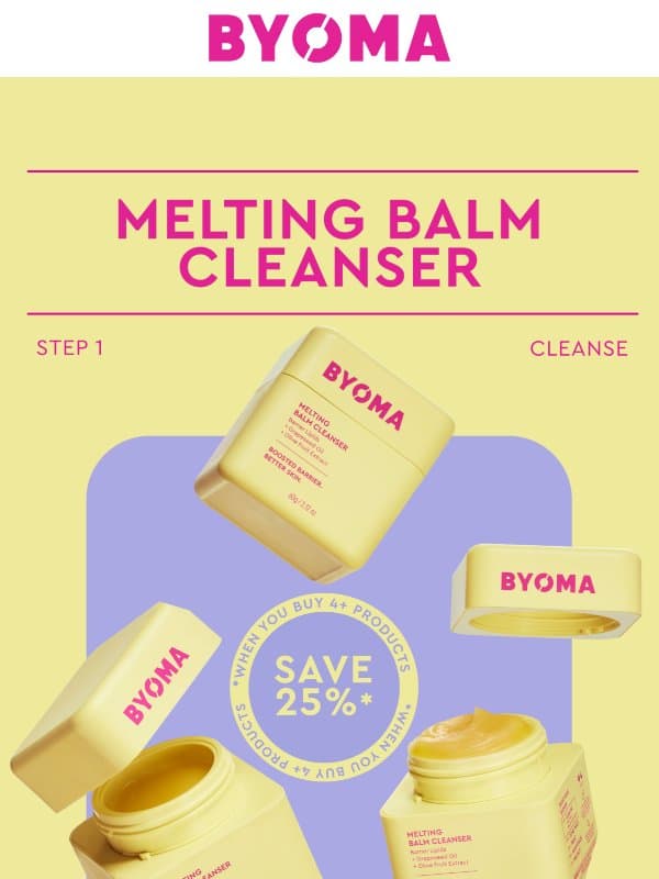 Sun got you melting? π
You need Melting Balm Cleanser email from BYOMA