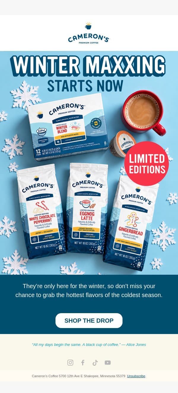 They’re Here! Winter flavors are ready to sip. email from Cameron's Coffee Decaf screenshot