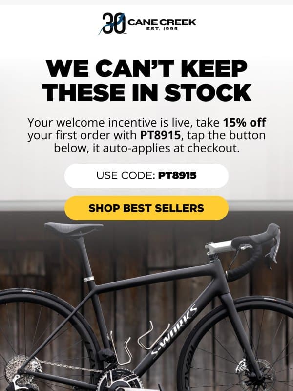 Back in stock, not for long email from Cane Creek Cycling Components