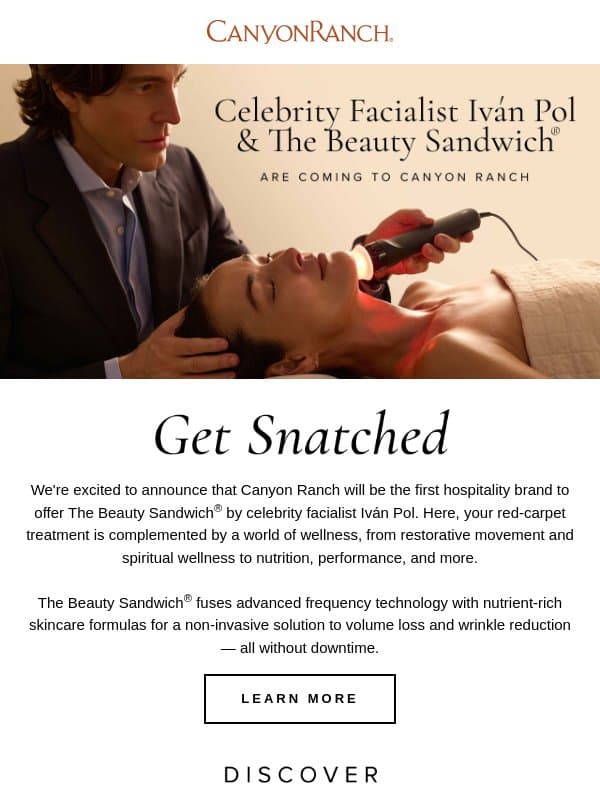 Celebrity Facialist Iván Pol’s The Beauty Sandwich® Comes to Canyon Ranch email from Canyon Ranch