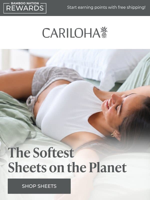 The Softest Sheets on the Planet email from Cariloha