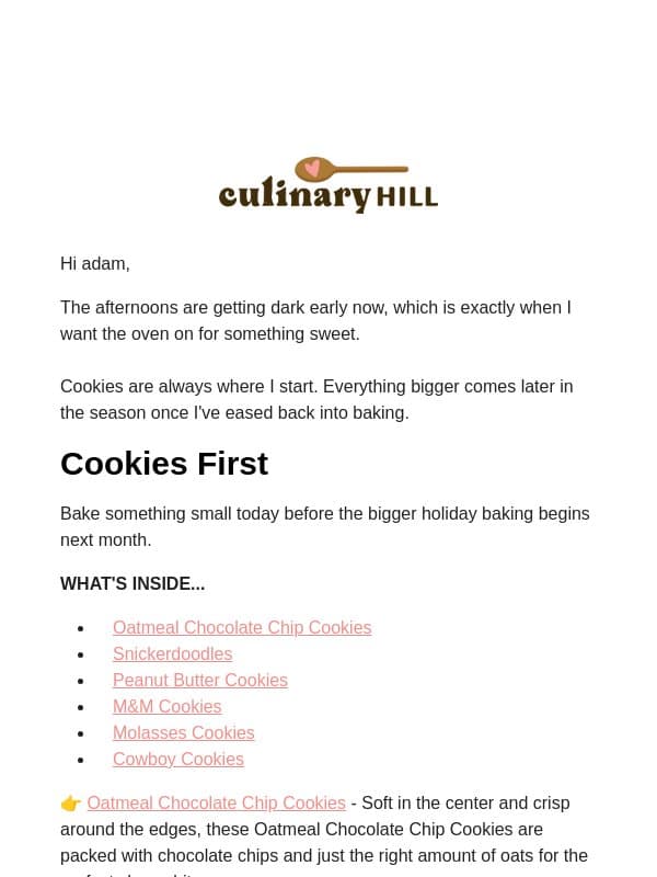 Warm Cookies for a Dark Afternoon email from Carlsbad Cravings