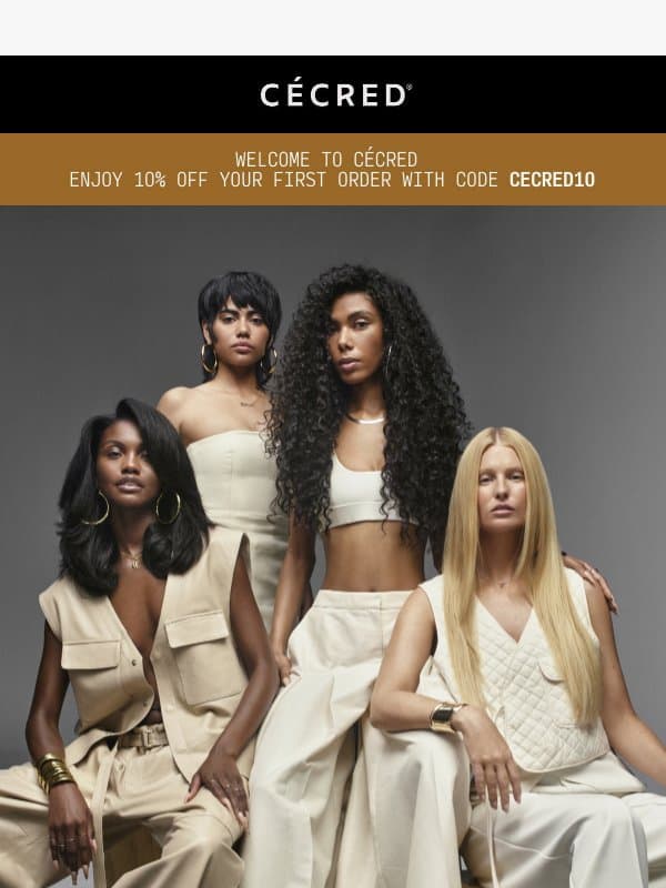Healthy hair starts at the foundation email from Cécred